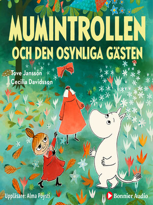 cover image of Mumintrollen och den osynliga gästen